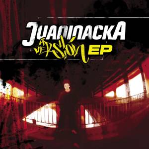 Descarga la maqueta de Hip hop de Juaninacka: Versión EP