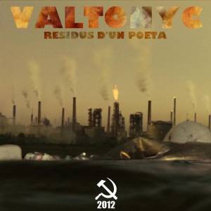 Descarga la maqueta de Hip Hop de Valtonyc - Residus dun poeta