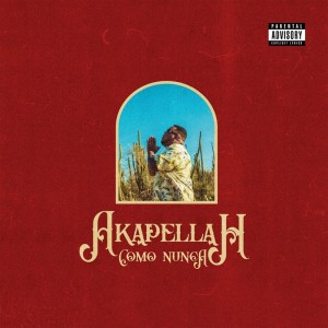 Akapellah - Como nunca (Álbum)