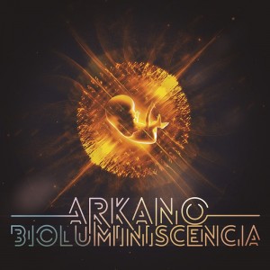 Arkano - Bioluminiscencia (Ficha con tracklist)