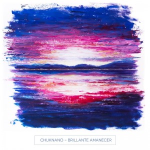 Chuknano - Brillante amanecer
