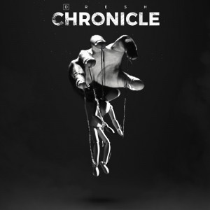 Dresh - Chornicle (Ficha del disco)