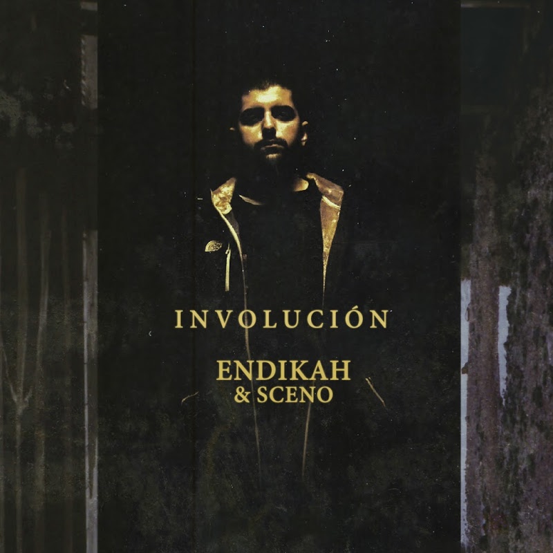 Endikah y Sceno - Involución (Tracklist)