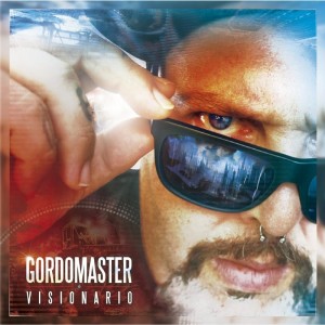 Gordo Master - Visionario (Ficha con tracklist)