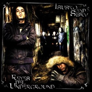 10 - Isusko & SBRV - Reyes del Underground