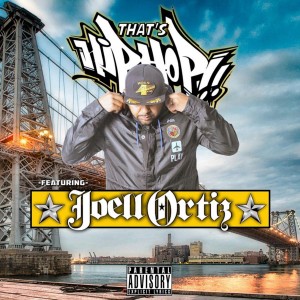 Joell Ortiz - Thats Hip Hop (Ficha con tracklist)
