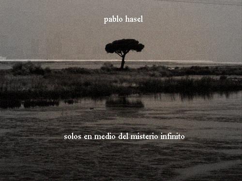 Pablo Hasél - Solos en medio del misterio infinito
