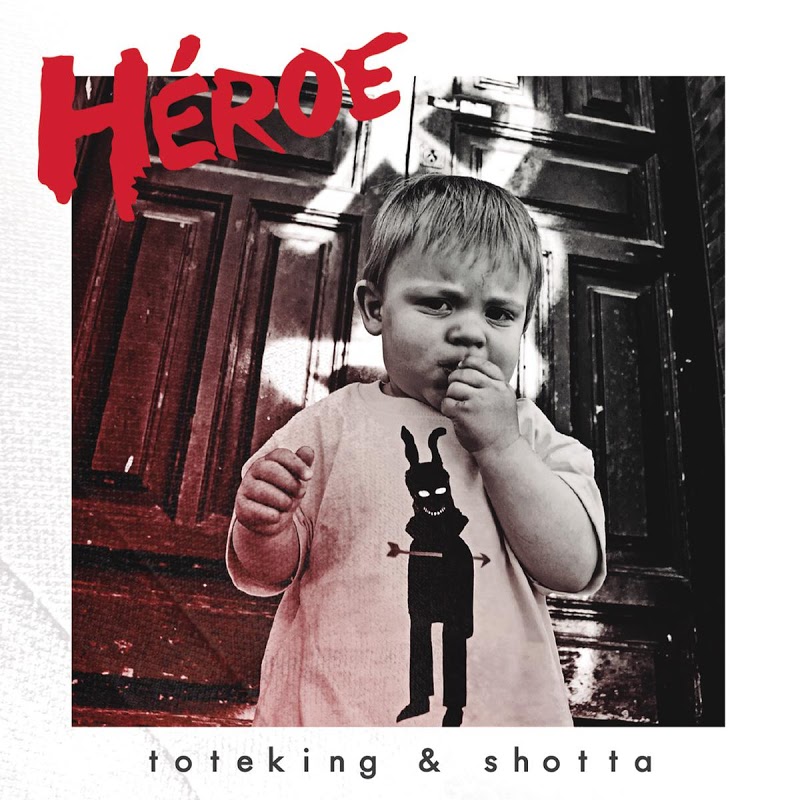 Toteking y Shotta: Heroe (Portada)