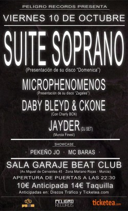 Suite Soprano, Microphenomenos, Daby Bleyd, Ckone y más en Murcia