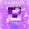 69 Mafia - 69 MOB
