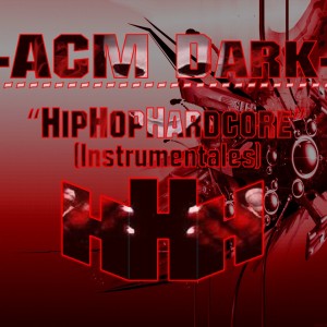 Deltantera: ACM Dark - Hip Hop hardcore (Instrumentales)