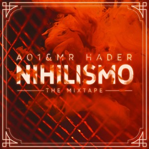 Deltantera: AO1 - Nihilismo (The mixtape)