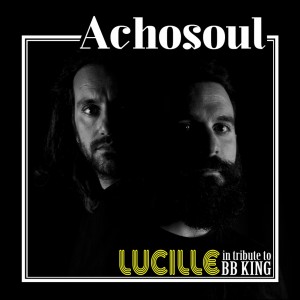 Deltantera: Achosoul - Lucille - In tribute to BB King