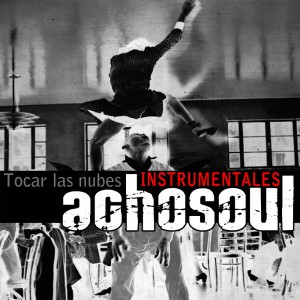 Deltantera: Achosoul - Tocar las nubes (Instrumentales)