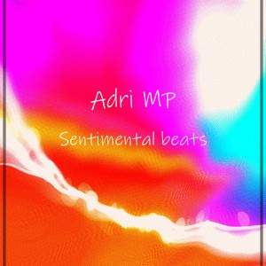 Deltantera: Adri MP - Sentimental beats (Instrumentales)
