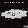Alexiscs MC y By_Boi - Del suelo al cielo
