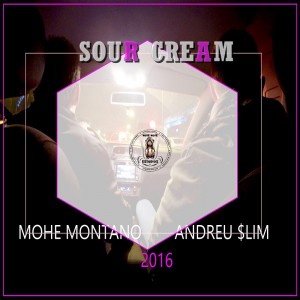 Deltantera: Andréu Slim y Mohe Montano - Sour cream