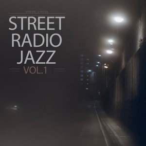 Deltantera: Aresan y Epel - Street radio jazz Vol. 1