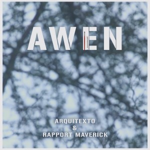 Deltantera: Arquitexto y Rapport Maverick - Awen