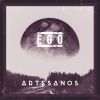Artesanos - Ego
