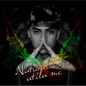 Deltantera: Atila MC - Natural love