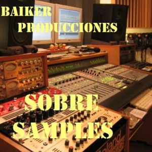 Deltantera: Baiker producciones - Sobre samples (Instrumentales)