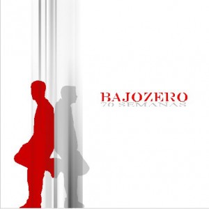 Deltantera: Bajozero - 70 Semanas