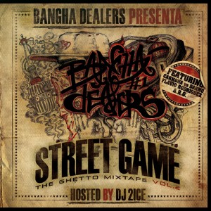 Deltantera: Bangha dealers - Street game (Mixtape)