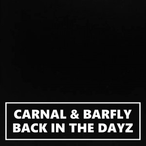 Deltantera: Barfly, Diego Carnal y Magia negra - Back in the dayz