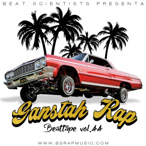 Deltantera: Beat scientist - Beattape Vol.44: Ganstah Rap (Instrumentales)