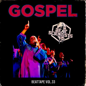 Deltantera: Beatscientist - Beattape Vol 33: Gospel (Instrumentales)