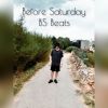 Before saturday - BS Beats (Instrumentales)