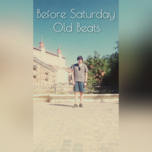 Deltantera: Before saturday - Old Beats (Instrumentales) 