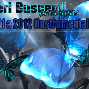 Deltantera: Beri Buscemi - 2011 a 2012 (Instrumentales)