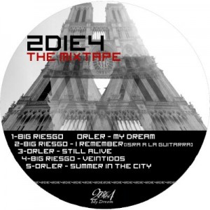 Deltantera: Big Riesgo y Orler - 2die4 The mixtape