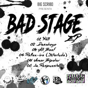 Trasera: Big Scribo - Bad stage EP