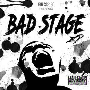 Deltantera: Big Scribo - Bad stage EP