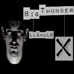 Deltantera: Big Thunder - Llámalo X