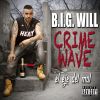 Big Will - Crime wave - El eje del mal