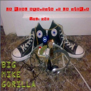 Deltantera: Big mike gorilla - La real akademia de la mierda Vol.1