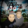 Blayo y Kamper - Es lo que somos