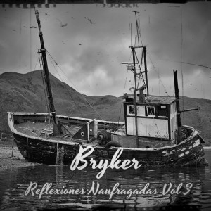 Deltantera: Bryker - Reflexiones naufragadas Vol. 3