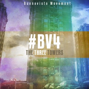 Deltantera: Buenavista Movement - BV4: The three towers