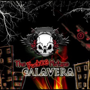 Deltantera: Calavera - The fucking mixtape