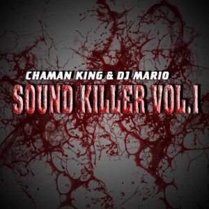 Deltantera: Chaman king - Sound killer Vol.1