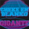Cheke en Blanko - Gigante