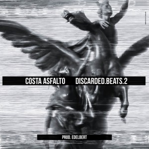Deltantera: Costa asfalto beats - Discarded beats 2 (Instrumentales)