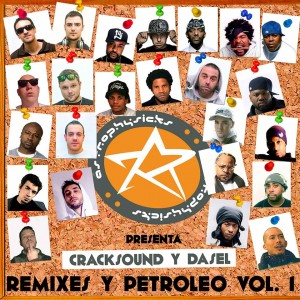 Deltantera: Cracksound y Dasel - Remixes y petroleo Vol. 1