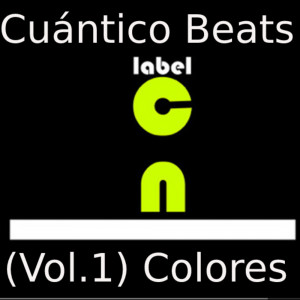 Trasera: Cuantico label, Yo cuantico y Rey david - Cuántico Beats Vol.1 (Instrumentales)