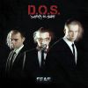 D.O.S. - Fear